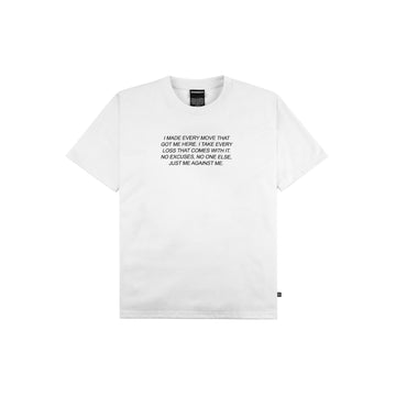 No Excuses Shirt White Tee
